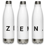 Z E N . Stainless Steel Water Bottle